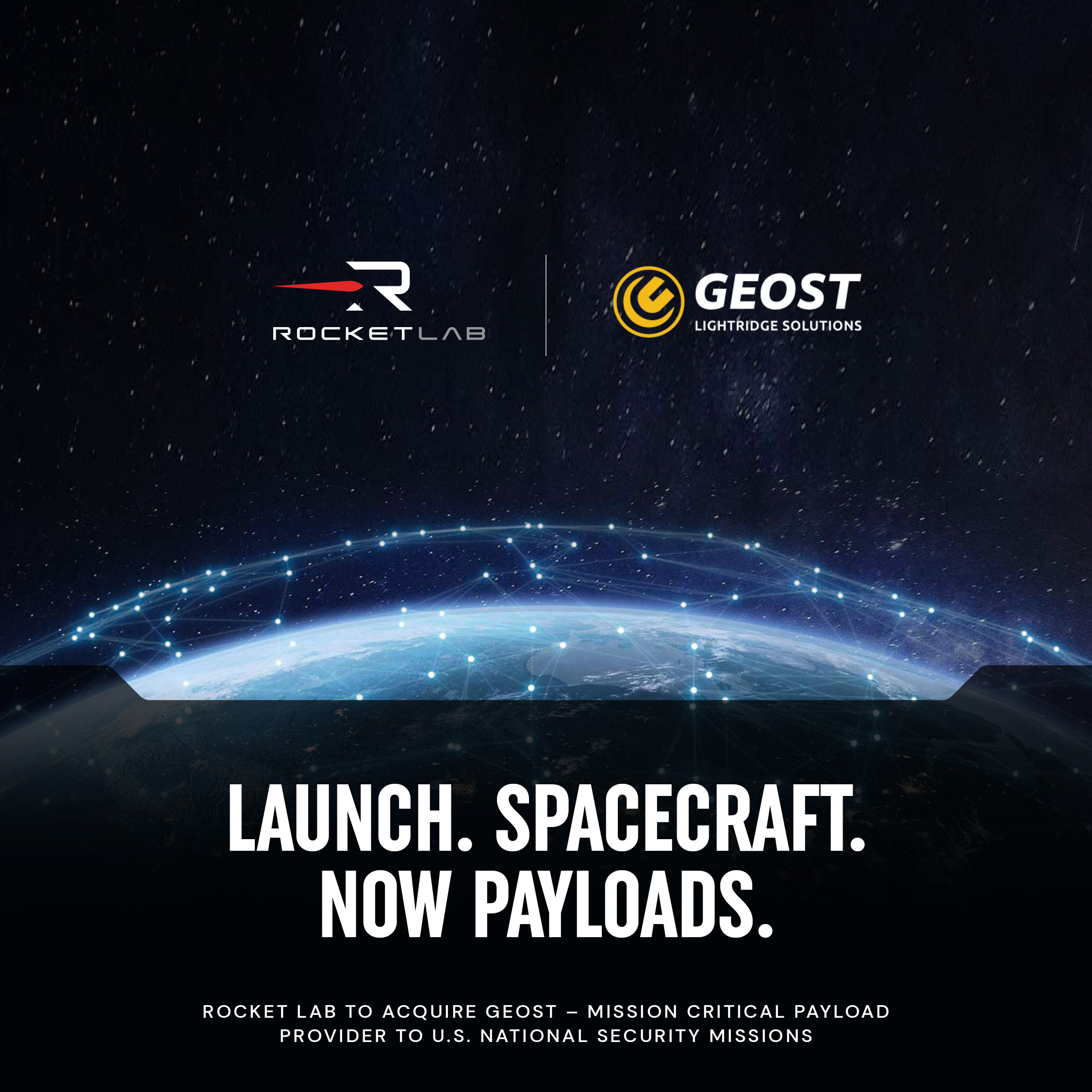 Rocket Lab Enters Payload Market with Agreement to Acquire Geost, Positioning Itself as Disruptive Prime to U.S. National Security